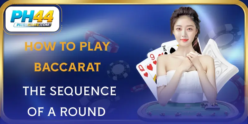 how-to-play-baccarat-one-round
